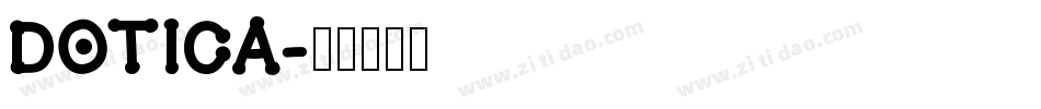 Dotica字体转换