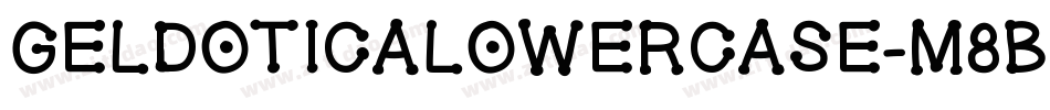 Geldoticalowercase-M8BB字体转换