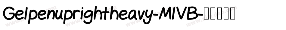 Gelpenuprightheavy-MlVB字体转换