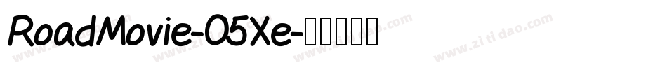 RoadMovie-O5Xe字体转换