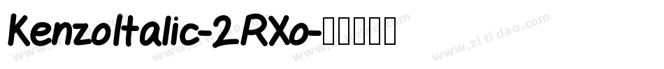 KenzoItalic-2RXo字体转换