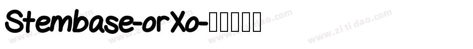Stembase-orXo字体转换