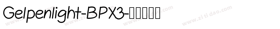 Gelpenlight-BPX3字体转换