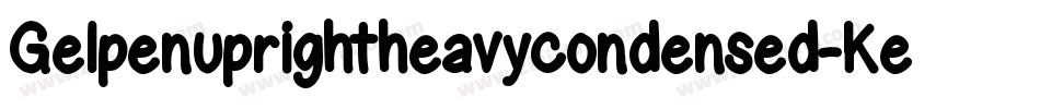 Gelpenuprightheavycondensed-Ke7Z字体转换