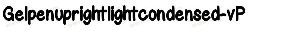 Gelpenuprightlightcondensed-vPmy字体转换