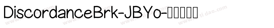 DiscordanceBrk-JBYo字体转换