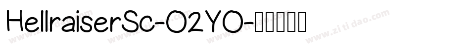 HellraiserSc-O2YO字体转换