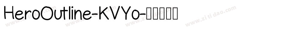 HeroOutline-KVYo字体转换