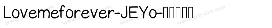 Lovemeforever-JEYo字体转换