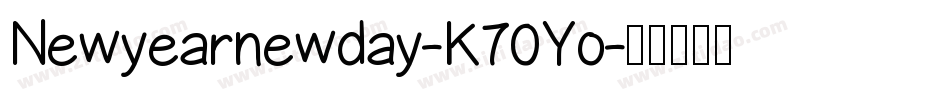 Newyearnewday-K70Yo字体转换