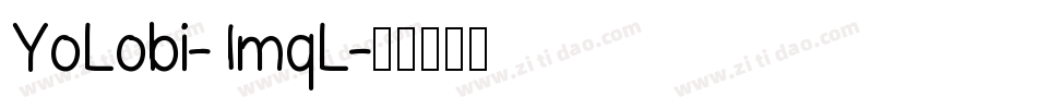 YoLobi-1mqL字体转换