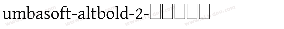 umbasoft-altbold-2字体转换