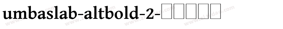 umbaslab-altbold-2字体转换