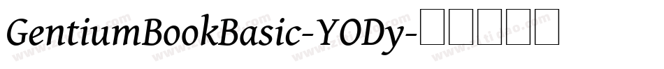 GentiumBookBasic-YODy字体转换