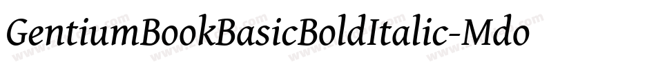 GentiumBookBasicBoldItalic-MdoB字体转换