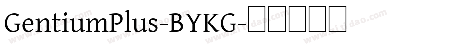 GentiumPlus-BYKG字体转换