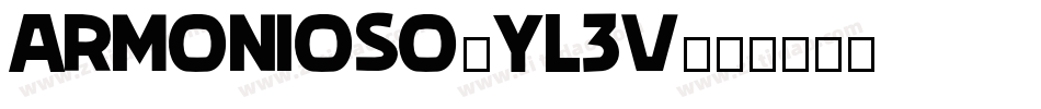 Armonioso-YL3v字体转换