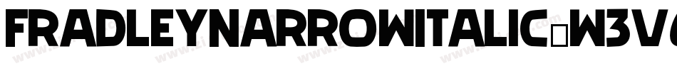 FradleyNarrowItalic-w3v6字体转换
