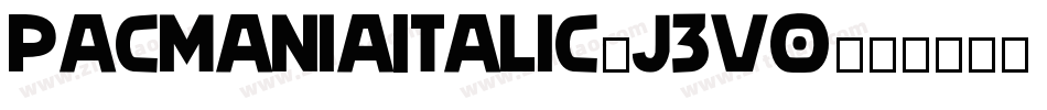 PacmaniaItalic-j3v0字体转换