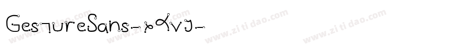 GestureSans-xKvj字体转换