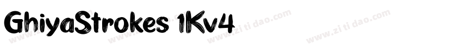 GhiyaStrokes-1Kv4字体转换