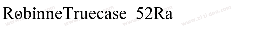 RobinneTruecase-52Ra字体转换