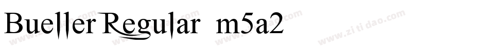 BuellerRegular-m5a2字体转换