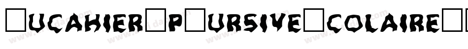 DucahierXpCursiveScolaire-YqDy字体转换