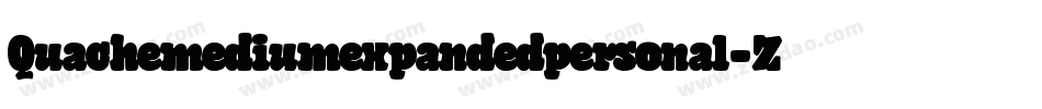 Quachemediumexpandedpersonal-ZVoPm字体转换