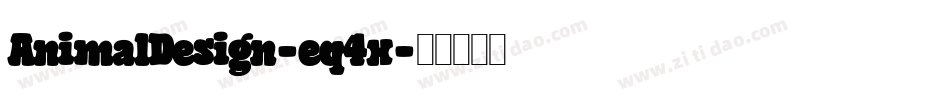 AnimalDesign-eq4x字体转换 AnimalDesign-eq4x字体转换