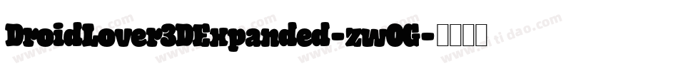 DroidLover3DExpanded-zw0G字体转换