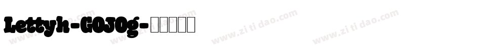 Lettyh-GOJ0g字体转换