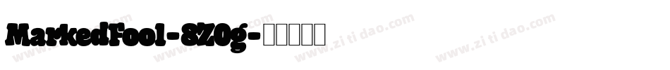 MarkedFool-8Z0g字体转换
