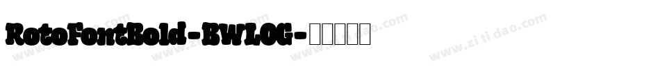 RotoFontBold-BWL0G字体转换