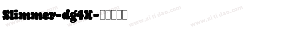 Slimmer-dg4X字体转换