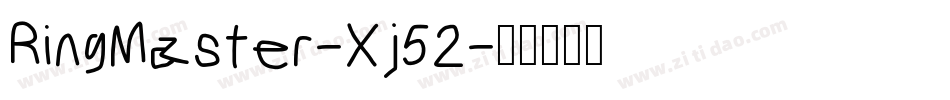 RingMaster-Xj52字体转换 RingMaster-Xj52字体转换