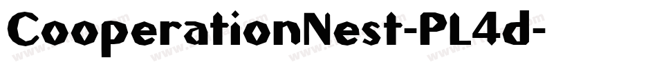 CooperationNest-PL4d字体转换 CooperationNest-PL4d字体转换