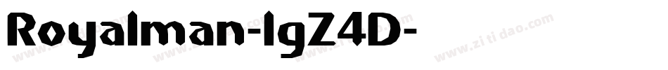 Royalman-lgZ4D字体转换 Royalman-lgZ4D字体转换