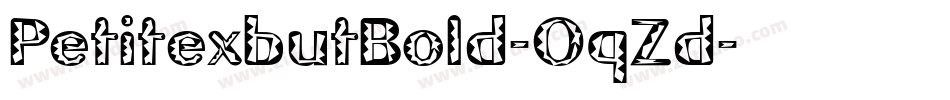 PetitexbutBold-OqZd字体转换