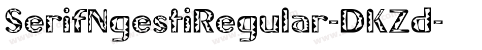 SerifNgestiRegular-DKZd字体转换