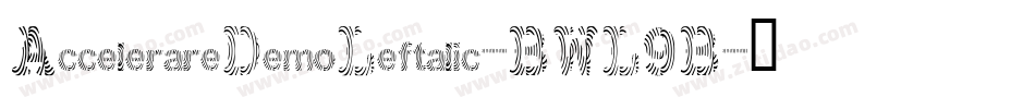 AccelerareDemoLeftalic-BWL9B字体转换