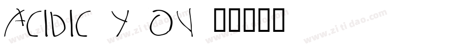 Acidic-Y7Ov字体转换