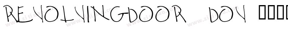 Revolvingdoor-1DOv字体转换