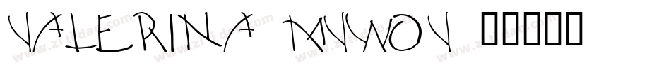 Valerina-MVWOv字体转换