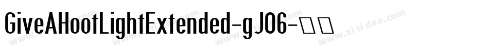 GiveAHootLightExtended-gJ06字体转换