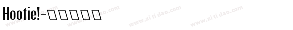 Hootie!字体转换