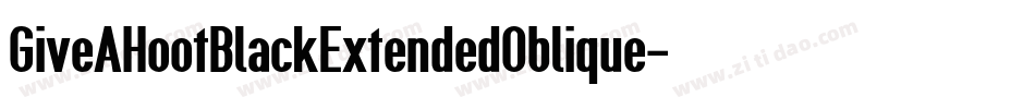 GiveAHootBlackExtendedOblique-16EM字体转换