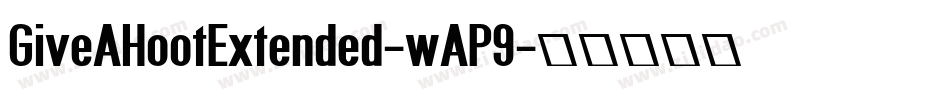 GiveAHootExtended-wAP9字体转换
