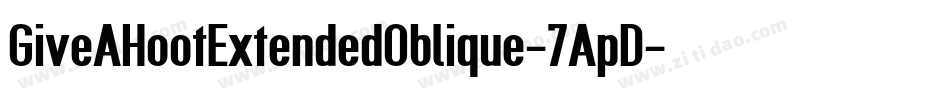 GiveAHootExtendedOblique-7ApD字体转换