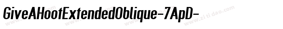 GiveAHootExtendedOblique-7ApD字体转换